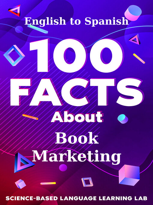 Title details for 100 Facts About Book Marketing by Science-Based Language Learning Lab - Available